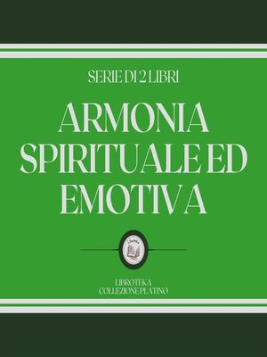 cover image of ARMONIA SPIRITUALE ED EMOTIVA (SERIE DI 2 LIBRI)